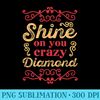 Shine On You Crazy Diamond Graphic Rock - Transparent PNG Design - Premium Quality PNG Artwork