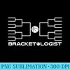 Bracketologist Basketball Hoops Tournament Brackets logo - Digital PNG Artwork - Add a Festive Touch to Every Day
