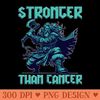 Stronger Than Cancer distressed - PNG Graphics - Versatile And Customizable Designs