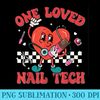 Groovy One Loved Nail Tech Valentine's Day - PNG Design Files - Eco Friendly And Sustainable Digital Products