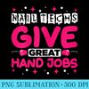 Nail techs give jobs - Nail Technician Nail Polish - PNG Download - Premium Quality PNG Artwork