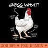 Funny Guess What Chicken Butt Joking Farm Mens Humor Premium - PNG Graphics - Instant Access To Downloadable Files