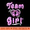 Team Girl Gender Reveal Baby Shower Party - Trendy PNG Designs - Unique And Exclusive Designs