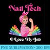 Nail Tech Quote Work Uniform Nail Polish - High Resolution PNG Designs - Quick And Seamless Download Process