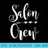 Salon crew funny hairstylist cosmetology nail tech gift Premium - PNG Graphics - Stunning Sublimation Graphics