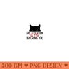 Womens Pay Attention To Me Ignoring You Funny Sayings Cat - High Resolution PNG Designs - Perfect for Sublimation Mastery