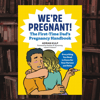 We're Pregnant! The First Time Dad's Pregnancy.png