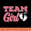 Team Girl Baby Shower Party Gender Funny Reveal Girl - PNG Clipart - Bold & Eye Catching