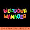 Meltdown Manager Daycare Childcare Provider Teacher Nanny - PNG clipart download - Versatile And Customizable Designs