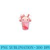 Axolotl Bubble Tea Boba Milk Tea Kawaii Anime Lover - PNG Download - Trendsetting And Modern Collections