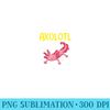 mens Anatomy of an Axolotl Kawaii Salamander Pet Axolotl Lover - High Resolution PNG Designs - High Resolution And Print-Ready Designs