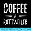 Rottweiler Coffee Drinker T Funny Dog Mom - Transparent PNG Mockup - Trendsetting And Modern Collections