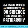Steminist Women Advocate STEM Student Science Coffee Lover - High Quality PNG Picture - Revolutionize Your Designs