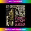 My Granddaughter My Soldier Hero Proud Army Grandma Military Long Sleeve - Artisanal Sublimation PNG File - Rapidly Innovate Your Artistic Vision