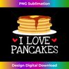 I LOVE PANCAKES - Futuristic PNG Sublimation File - Access the Spectrum of Sublimation Artistry