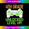 4th Grade Unlocked Level Up Video Gamer Shirt Back To School - Contemporary PNG Sublimation Design - Channel Your Creative Rebel