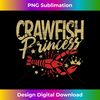 Crawfish Princess Cajun Boil Crayfish Party Girls - Sublimation-Ready PNG File