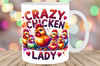 Crazy Chicken Lady Mug Wrap.png
