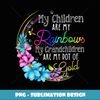 Womens My Children Are My Rainbows My Grandchildren Are My Gold - Decorative Sublimation PNG File