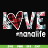 FN000537-Love #nanalife svg, png, dxf, eps file FN000537.jpg