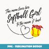 Funny Softball Gift Mom Women Pitcher Catcher Girls Lovers - PNG Transparent Digital Download File for Sublimation