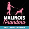 Malinois Grandma Belgian Malinois - Instant PNG Sublimation Download