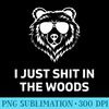 Funny Mens Dad Joke I Just Shit In The Woods Bear Camping - Unique Sublimation patterns - Bold & Eye-catching