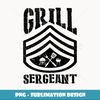 BBQ Grill Funny Retro Meat Lover GRILL SERGEANT - Sublimation-Ready PNG File