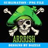 Arrrish Irish St Patricks Day Pirate Men Funny Gift - Exclusive Sublimation Digital File