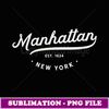 Womens Classic Retro Vintage Manhattan New York City Gift - PNG Sublimation Digital Download