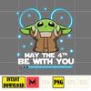 May The 4th Be With You Png, May The Fourth Be With You Png, Cartoon 4th Be With You Png, Sublimation Design 8.jpg