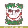 HLW0021-Why so simious svg, png, dxf, eps digital file HLW0021.jpg