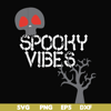 HLW1707209-Spooky vibes svg, halloween svg, png, dxf, eps digital file HLW1707209.jpg