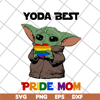 MTD16042103-Yoda best pride mom svg, Mother's day svg, eps, png, dxf digital file MTD16042103.jpg