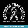 Stronger Than Cancer Carcinoid Cancer Awareness Zebra Ribbon - Exclusive Sublimation Digital File