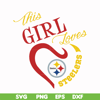 NFL1310202009T-This girl loves Pittsburgh Steelers svg, Pittsburgh Steelers heart svg, Pittsburgh Steelers svg, Sport svg, Nfl svg, png, dxf, eps digital file N