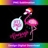 Let's Jingle & Flamingle Cool Christmas Illustration Graphic Long Sleeve - Bohemian Sublimation Digital Download - Channel Your Creative Rebel