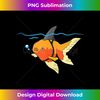 Goldfish Shark Fin Goldfish Motivational Goldfish Tank Top - Digital Sublimation Download File