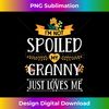 I'm Not Spoiled My Granny Just Loves Me Funny Grandchildren 1 - Instant PNG Sublimation Download