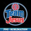 Team Jesus - Basketball Logo - Trendy Design Sublimation PNG