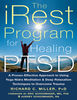 The iRest Program for Healing PTSD - Richard C Miller.png