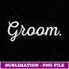 Groom Matching Getting Bride & Groom Wedding -