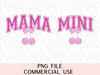 Mama Mini Matching Coquette Pink Bow Cherry Disco Ball Varsity Mother Hood # Mom Life PNG Sublimation Instant Downloadable Trendy Graphics.jpg