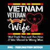 Vietnam Veteran Wife Design for Proud Wife - Instant Sublimation Digital Download