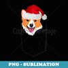 Corgi Santa Christmas Pocket Dog Funny Xmas - Trendy Sublimation Digital Download