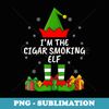 Xmas Family Matching Funny The Cigar Smoking Elf Christmas - Vintage Sublimation PNG Download