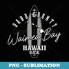 Waimea Bay Oahu Hawaii Surf Surfer  1 - Signature Sublimation PNG File