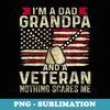 Mens Mens Retro Im a Dad Grandpa and a Veteran nothing scares me - Instant PNG Sublimation Download