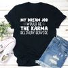 My Dream Job T-Shirt.jpg