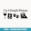 s Im A Simple Woman Love Wine Flip Flops Dog 4X4 - Professional Sublimation Digital Download